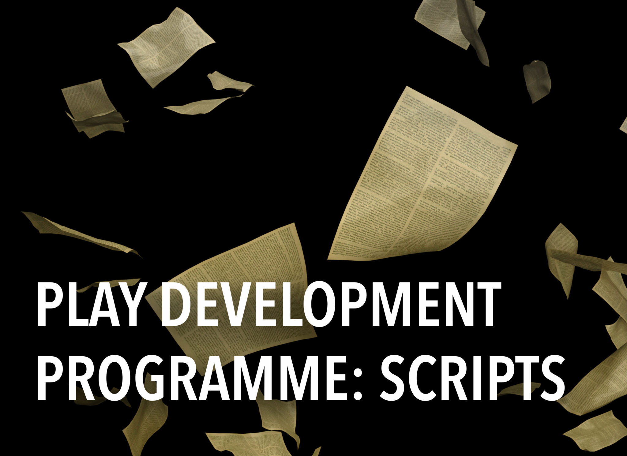 PLAY DEVELOPMENT PROGRAMME: SCRIPTS 2026 – Market Theatre